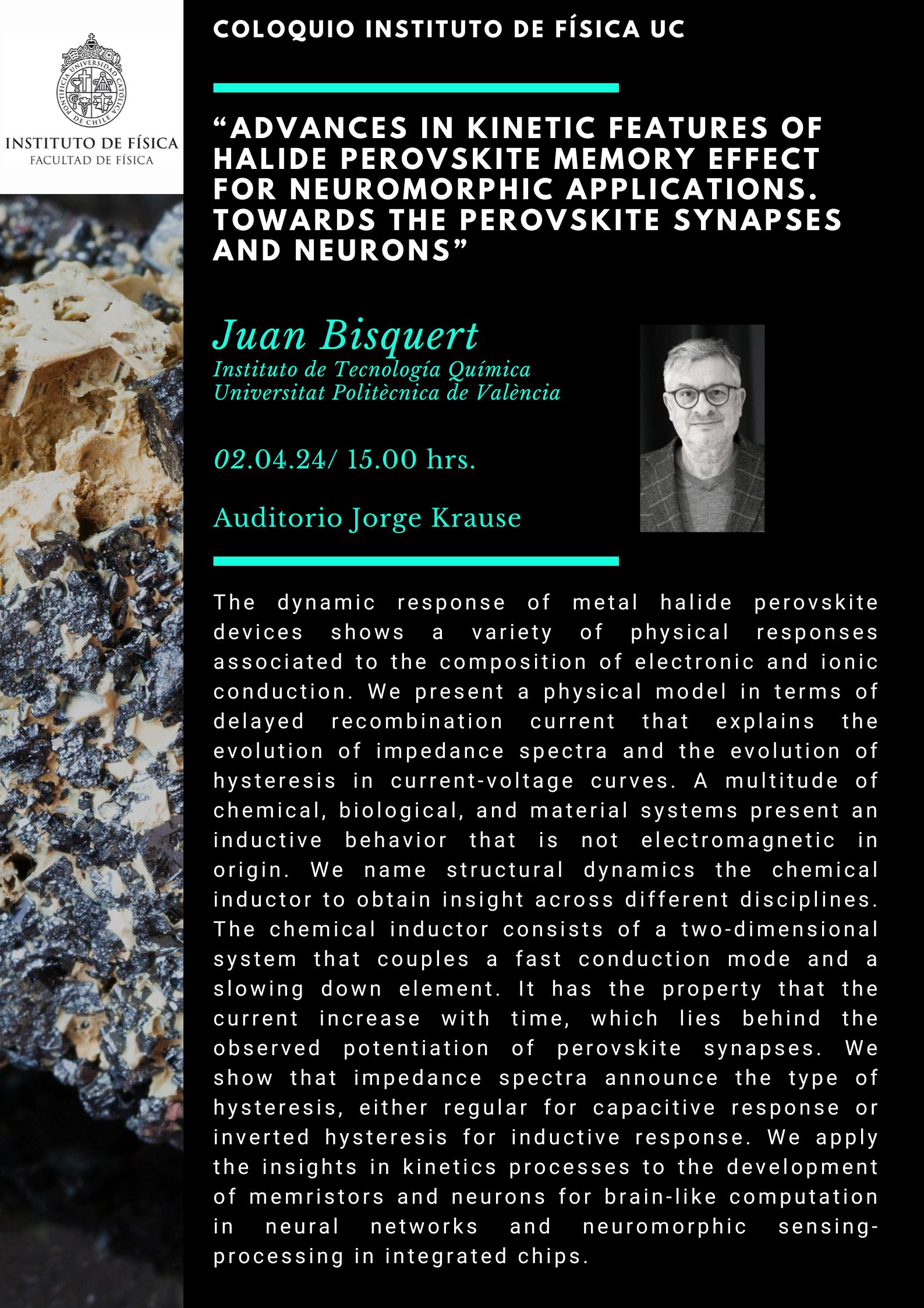 Participa del póximo coloquio &quot;Advances in kinetic features of halide perovskite memory effect for neuromorphic applications. Towards the perovskite synapses and neurons&quot;, por  Juan Bisquert