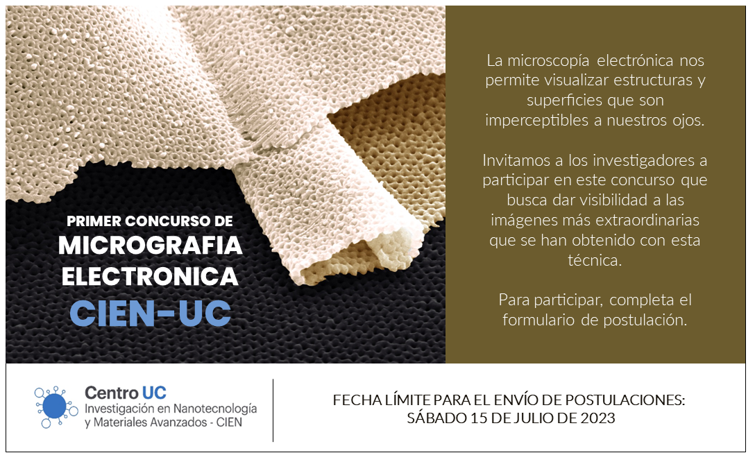 El Centro de Investigación en Nanotecnología y Materiales Avanzados (CIEN-UC), lanza convocatoria para primer Concurso de Micrografía Electrónica
